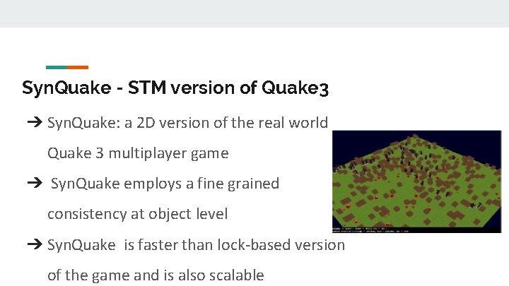 Syn. Quake - STM version of Quake 3 ➔ Syn. Quake: a 2 D