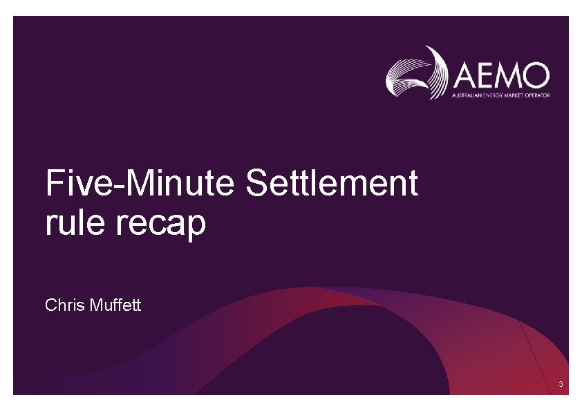 Five-Minute Settlement rule recap Chris Muffett 3 Five-Minute Settlement rule recap Chris Muffett 3