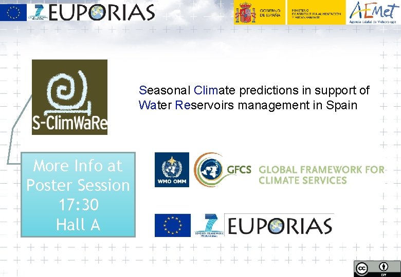 Seasonal Climate predictions in support of Water Reservoirs management in Spain More Info at