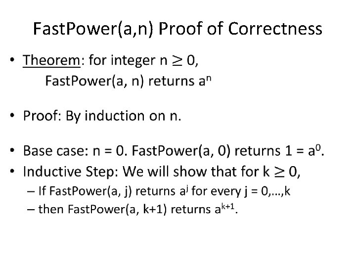 Fast. Power(a, n) Proof of Correctness • 