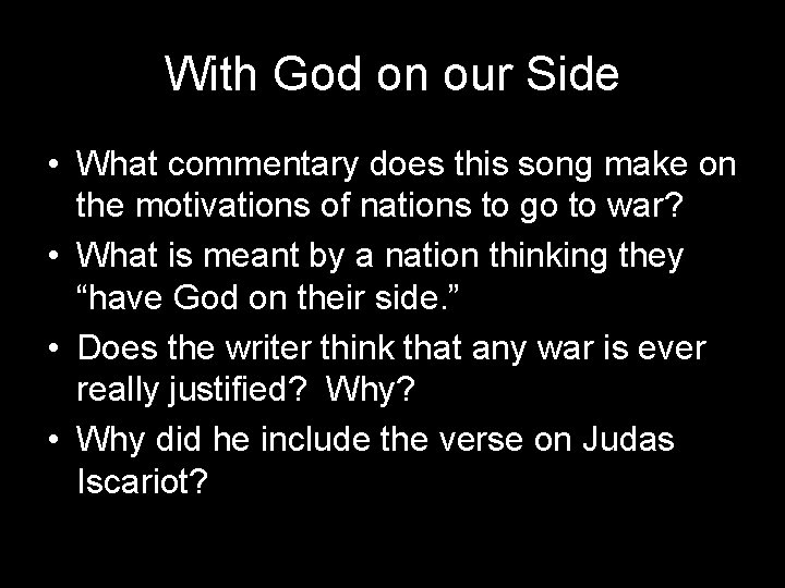 With God on our Side • What commentary does this song make on the With God on our Side • What commentary does this song make on the