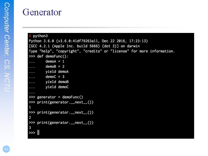 Computer Center, CS, NCTU 44 Generator 