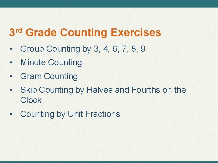 3 rd Grade Counting Exercises • Group Counting by 3, 4, 6, 7, 8,