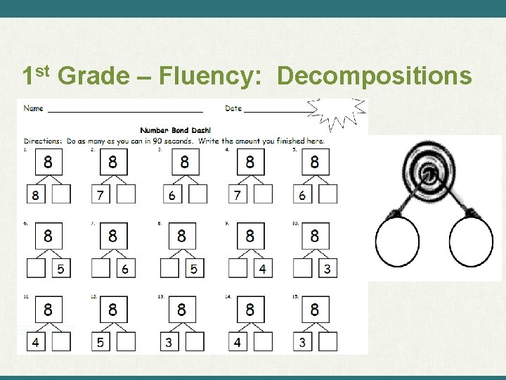 1 st Grade – Fluency: Decompositions 
