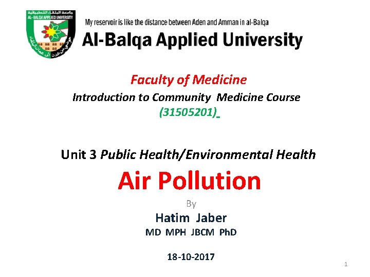  Faculty of Medicine Introduction to Community Medicine Course (31505201) Unit 3 Public Health/Environmental