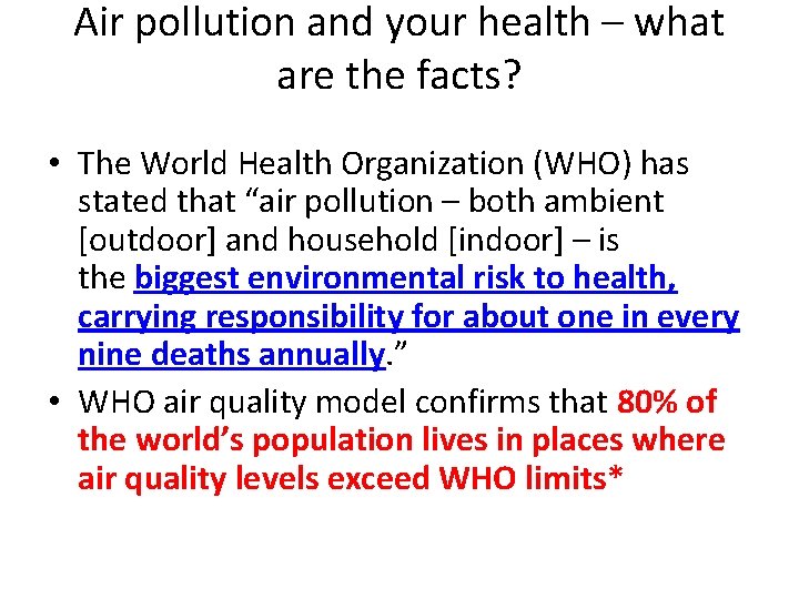 Air pollution and your health – what are the facts? • The World Health