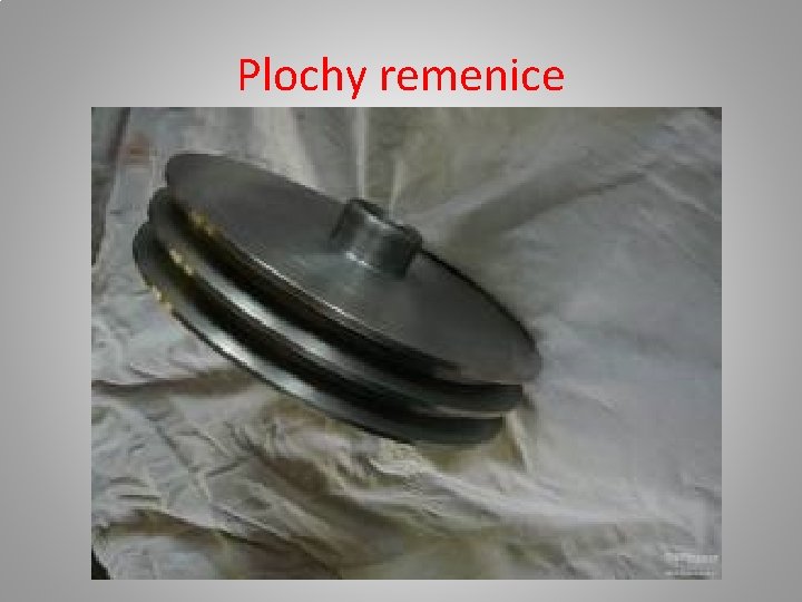 Plochy remenice 