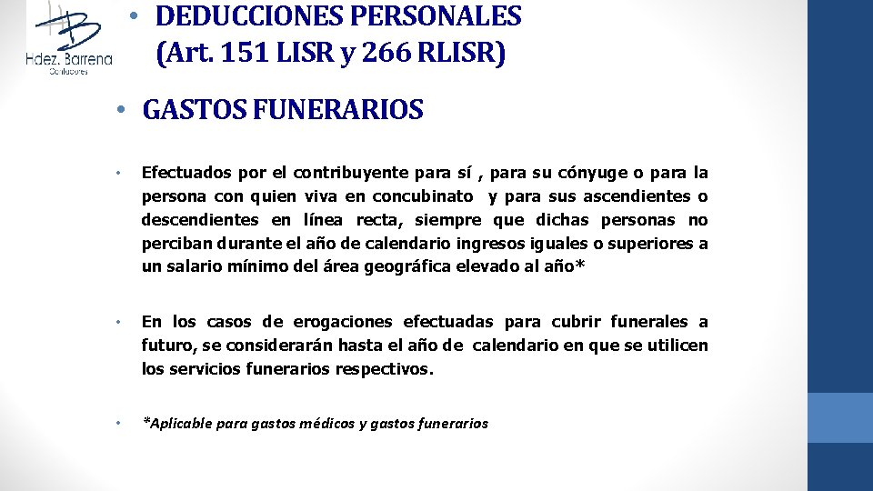  • DEDUCCIONES PERSONALES (Art. 151 LISR y 266 RLISR) • GASTOS FUNERARIOS •