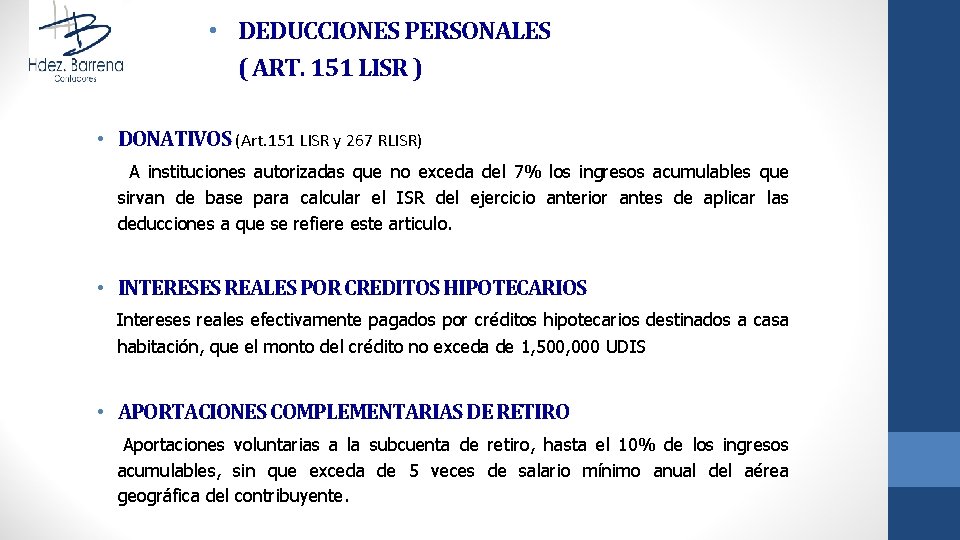  • DEDUCCIONES PERSONALES ( ART. 151 LISR ) • DONATIVOS (Art. 151 LISR