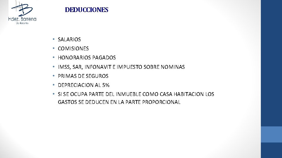 DEDUCCIONES • SALARIOS • COMISIONES • HONORARIOS PAGADOS • IMSS, SAR, INFONAVIT E IMPUESTO