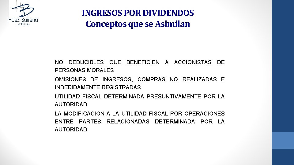 INGRESOS POR DIVIDENDOS Conceptos que se Asimilan NO DEDUCIBLES QUE BENEFICIEN PERSONAS MORALES A