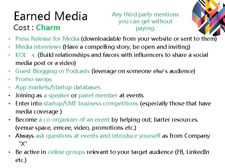 Earned Media Cost : Charm Any third party mentions you can get without paying. Earned Media Cost : Charm Any third party mentions you can get without paying.