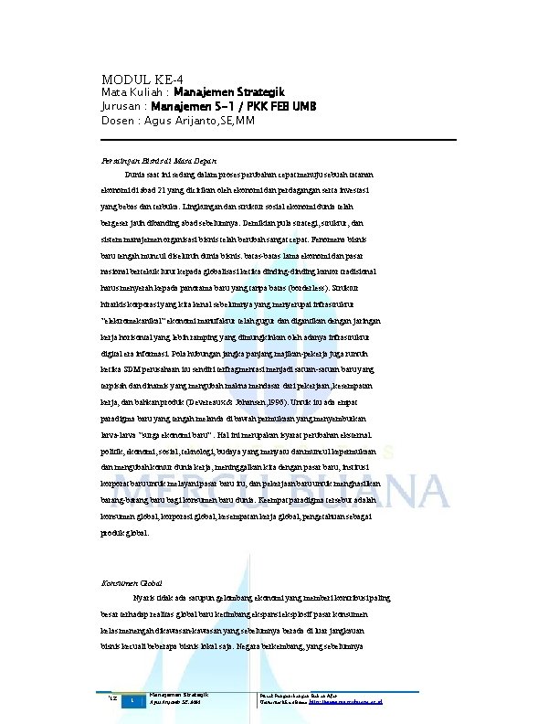 MODUL KE-4 Mata Kuliah : Manajemen Strategik Jurusan : Manajemen S-1 / PKK FEB