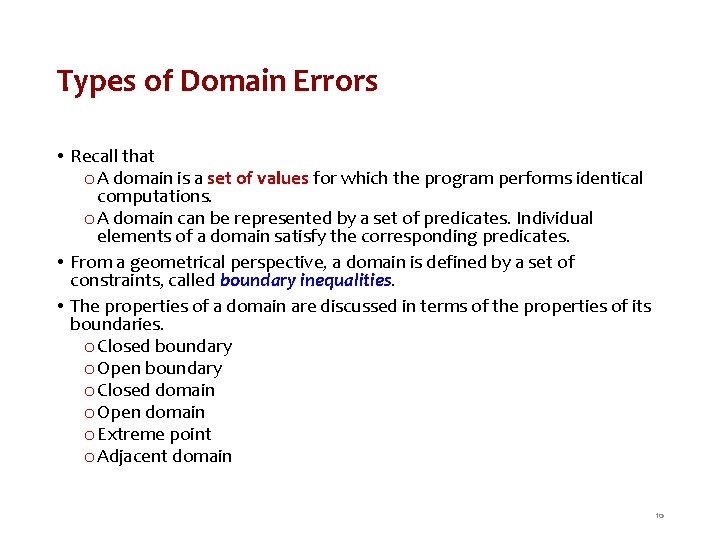 Types of Domain Errors • Recall that o A domain is a set of