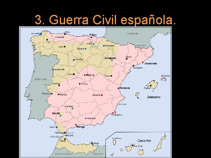 3. Guerra Civil española. 