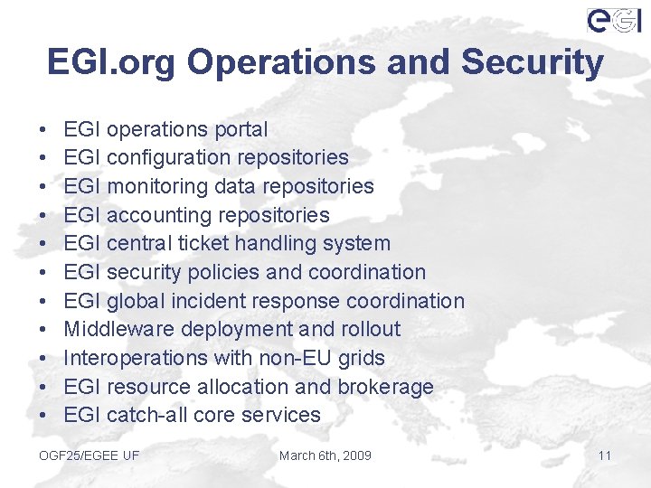 EGI. org Operations and Security • • • EGI operations portal EGI configuration repositories