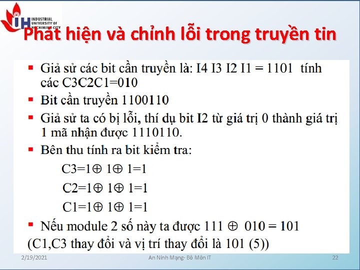 Phát hiện và chỉnh lỗi trong truyền tin 2/19/2021 An Ninh Mạng- Bô Môn Phát hiện và chỉnh lỗi trong truyền tin 2/19/2021 An Ninh Mạng- Bô Môn