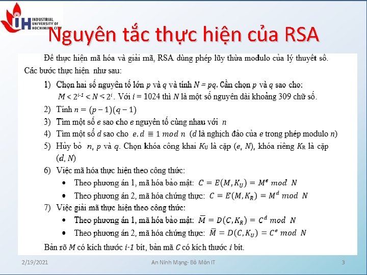 Nguyên tắc thực hiện của RSA 2/19/2021 An Ninh Mạng- Bô Môn IT 3 Nguyên tắc thực hiện của RSA 2/19/2021 An Ninh Mạng- Bô Môn IT 3