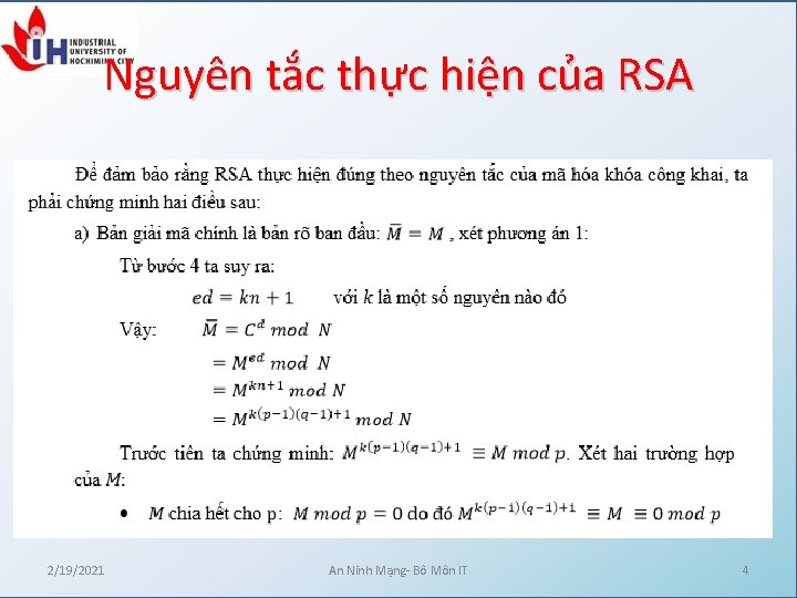 Nguyên tắc thực hiện của RSA 2/19/2021 An Ninh Mạng- Bô Môn IT 4 Nguyên tắc thực hiện của RSA 2/19/2021 An Ninh Mạng- Bô Môn IT 4