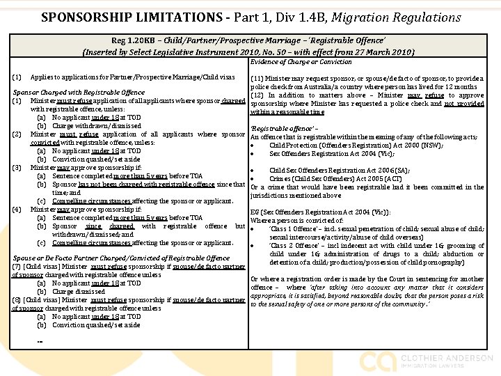 SPONSORSHIP LIMITATIONS - Part 1, Div 1. 4 B, Migration Regulations Reg 1. 20