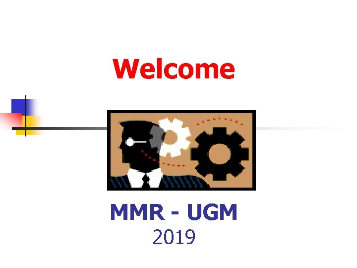 Welcome MMR - UGM 2019 