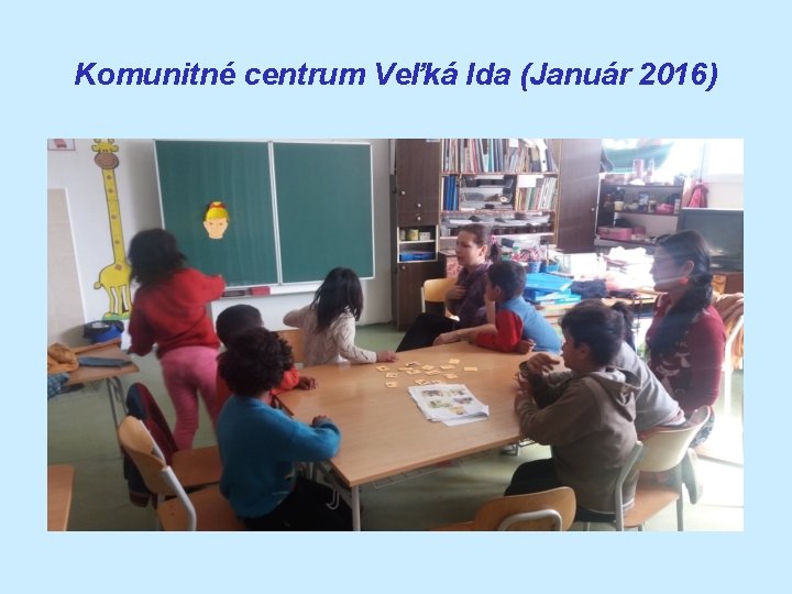 Komunitné centrum Veľká Ida (Január 2016) 