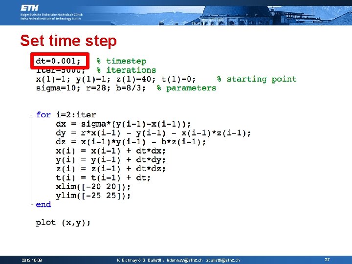 Set time step 2012 -10 -08 K. Donnay & S. Balietti / kdonnay@ethz. ch