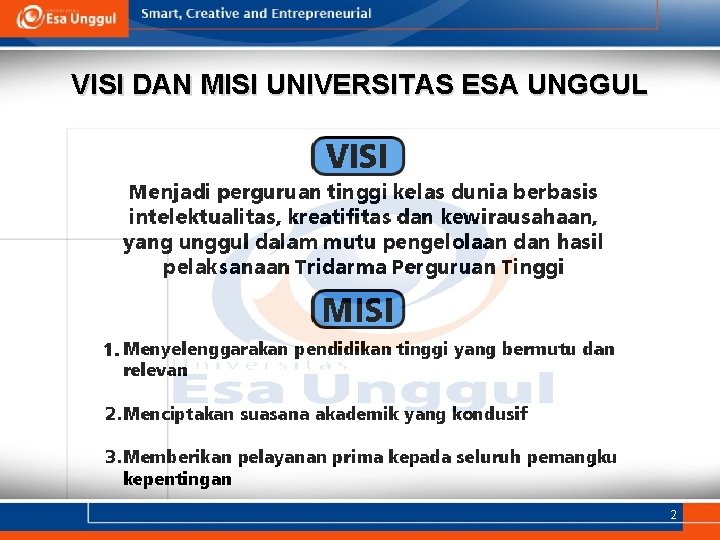 VISI DAN MISI UNIVERSITAS ESA UNGGUL 2 