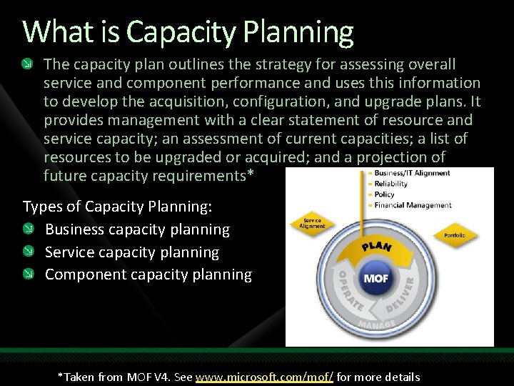 What is Capacity Planning The capacity plan outlines the strategy for assessing overall service