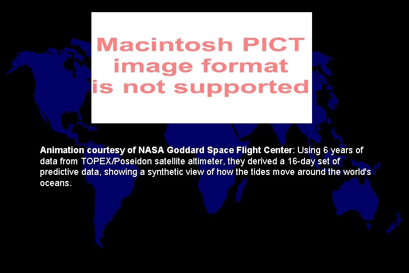 Animation courtesy of NASA Goddard Space Flight Center: Using 6 years of data from