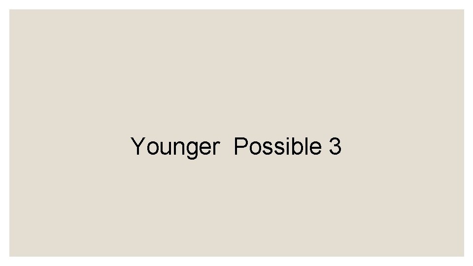 Younger Possible 3 