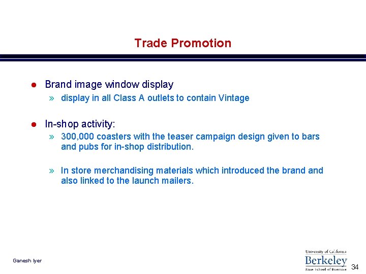 Trade Promotion l Brand image window display » display in all Class A outlets