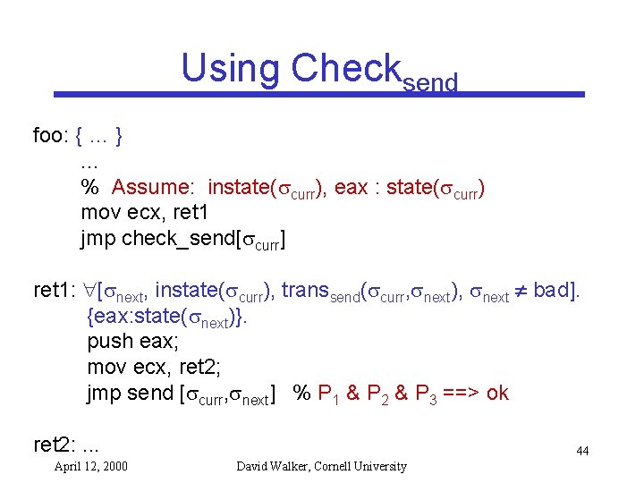 Using Checksend foo: { … }. . . % Assume: instate( curr), eax :