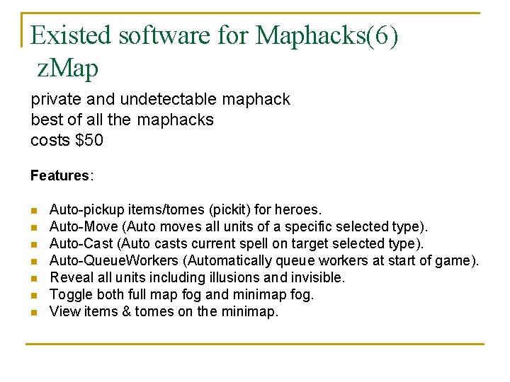 Existed software for Maphacks(6) z. Map private and undetectable maphack best of all the