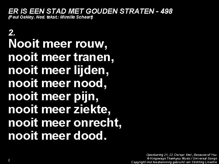 ER IS EEN STAD MET GOUDEN STRATEN - 498 (Paul Oakley. Ned. tekst. :