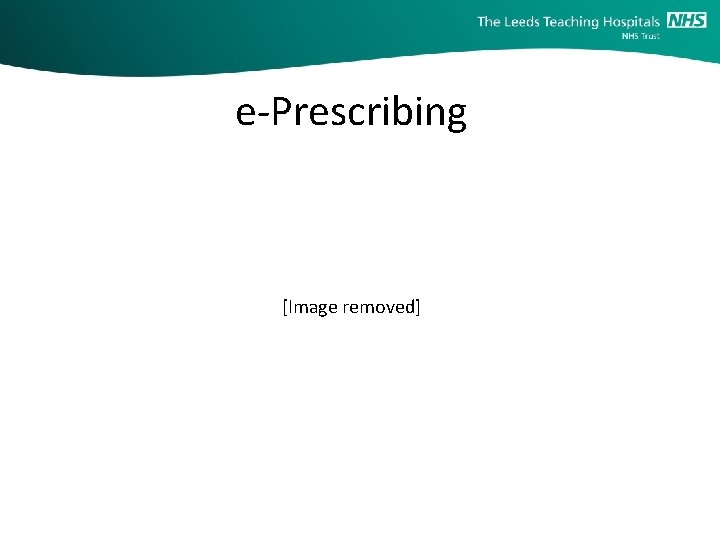 e-Prescribing [Image removed] 