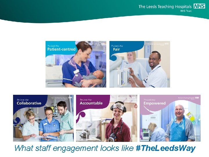 What staff engagement looks like #The. Leeds. Way 