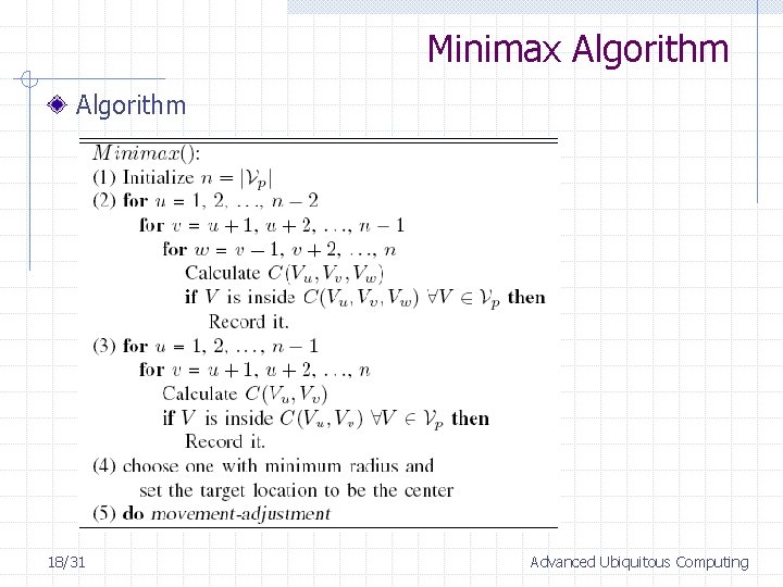 Minimax Algorithm 18/31 Advanced Ubiquitous Computing 