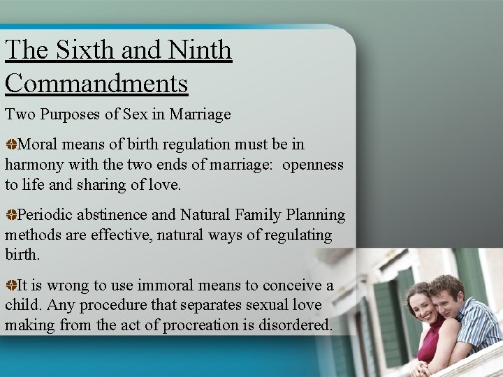 CHAPTER NINE Respect for the Gift of Sexuality