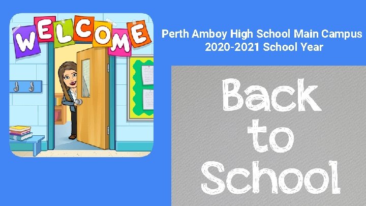 Perth Amboy High School Main Campus 2020 -2021 School Year 