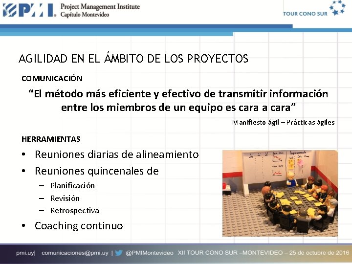 AGILIDAD EN EL ÁMBITO DE LOS PROYECTOS COMUNICACIÓN “El método más eficiente y efectivo