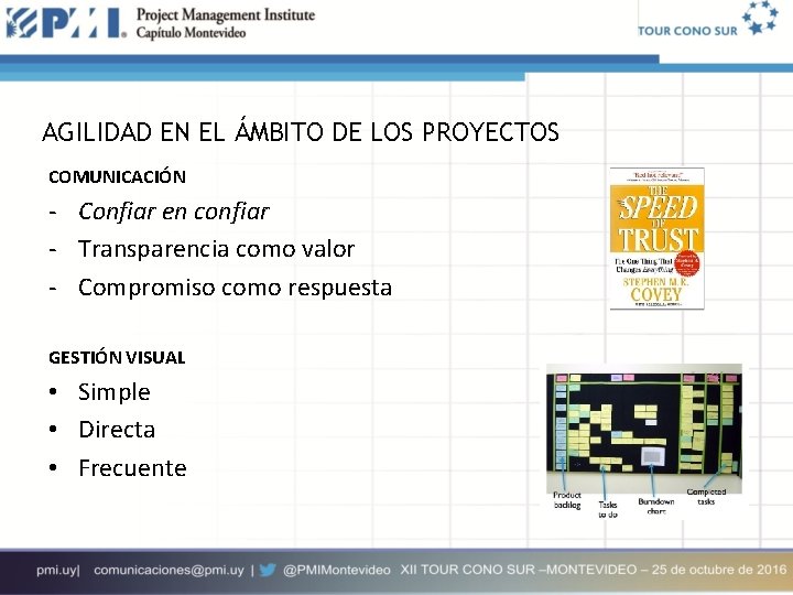 AGILIDAD EN EL ÁMBITO DE LOS PROYECTOS COMUNICACIÓN - Confiar en confiar - Transparencia