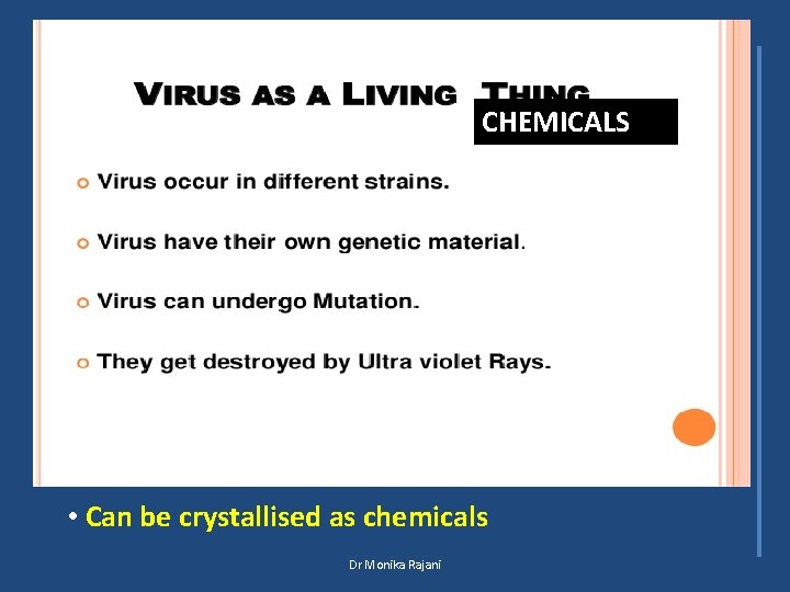 CHEMICALS Can be crystallisedccc as chemicalsc • Can be crystallised as chemicals Dr Monika