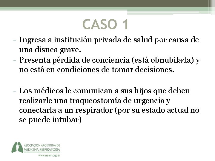 CASO 1 - Ingresa a institución privada de salud por causa de una disnea