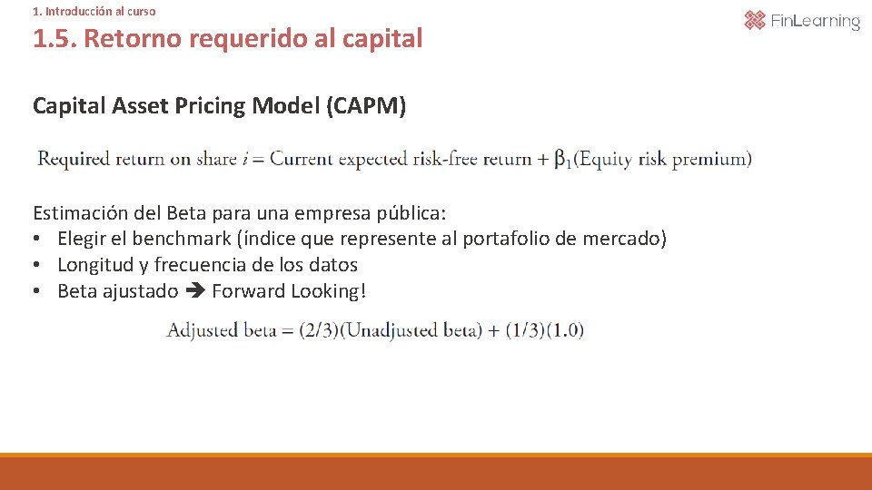 1. Introducción al curso 1. 5. Retorno requerido al capital Capital Asset Pricing Model