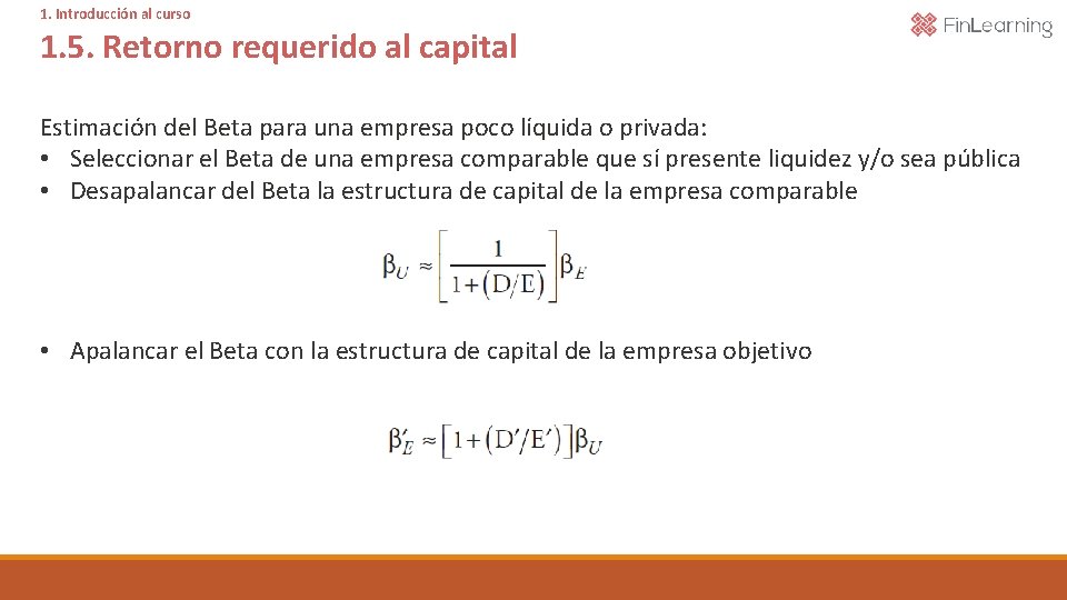 1. Introducción al curso 1. 5. Retorno requerido al capital Estimación del Beta para