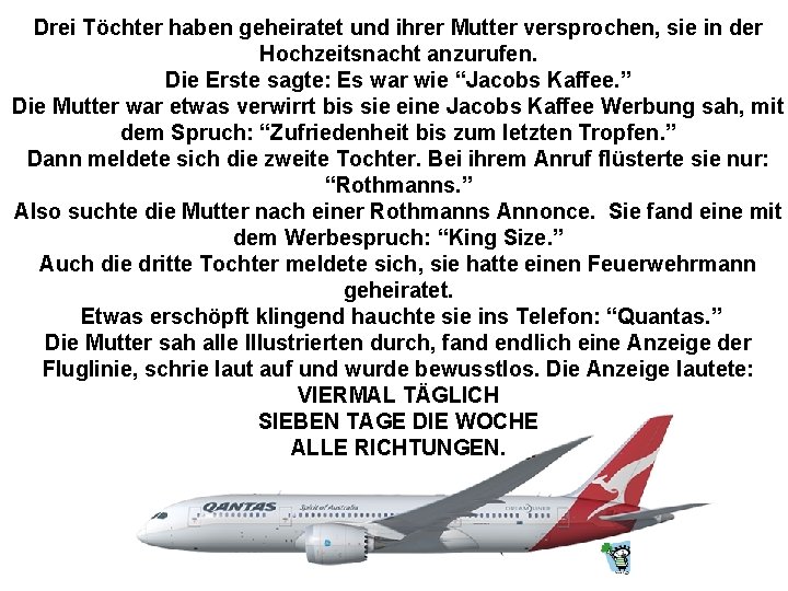 Drei Töchter haben geheiratet und ihrer Mutter versprochen, sie in der Hochzeitsnacht anzurufen. Die