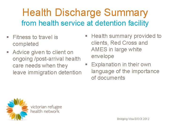 Health Discharge Summary from health service at detention facility § Health summary provided to