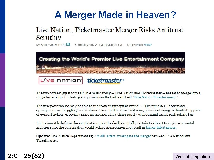 A Merger Made in Heaven? 2: C - 25(52) Vertical Integration 
