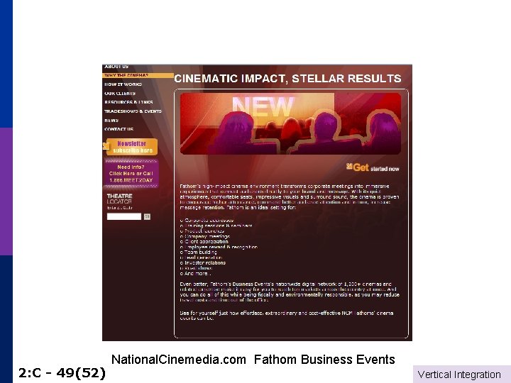 2: C - 49(52) National. Cinemedia. com Fathom Business Events Vertical Integration 